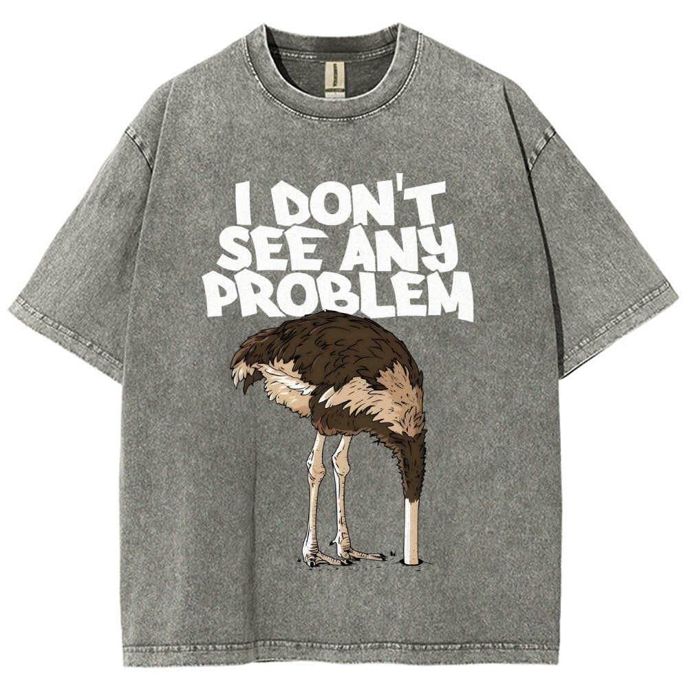 I Don't See Any Problem Vintage Distressed T-shirt