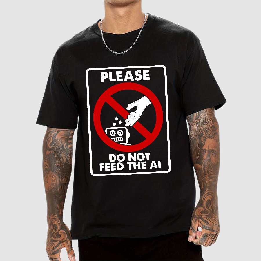 Please Do Not Feed The AI Geeky T-Shirt