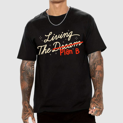 Living The Backup Plan Geek T-Shirt