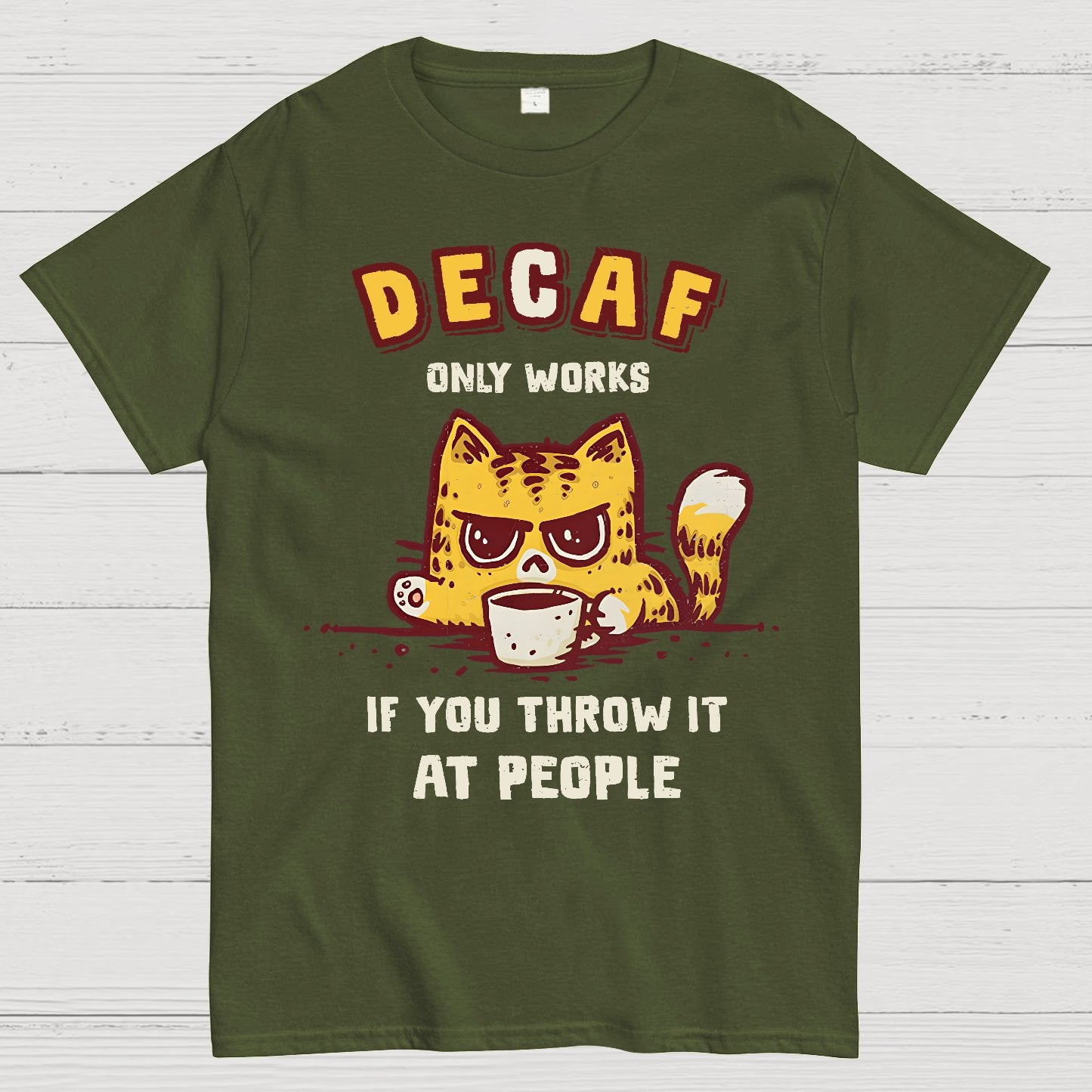 Decaf Only Works If You Throw It At People Caffeinated Kitten Geek T-Shirt