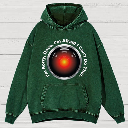 HAL Sorry Dave Quote  I‘m Afraid I Can't Do That Vintage Distressed Hoodie
