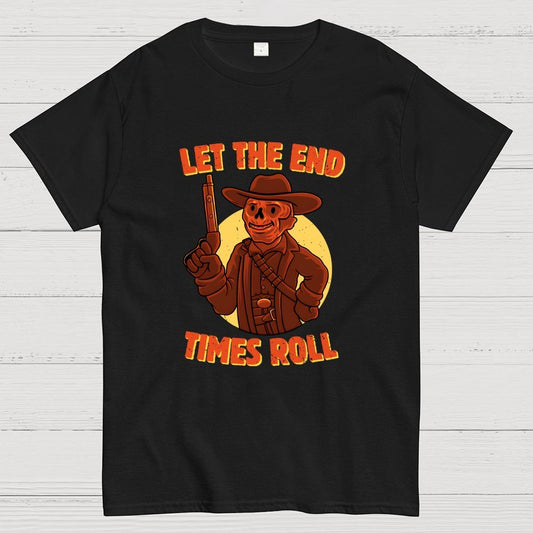 End Times Roll Geek T-Shirt