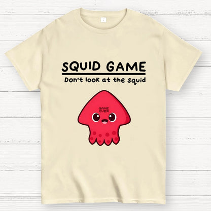 Don't Look At The Squid Geek T-Shirt