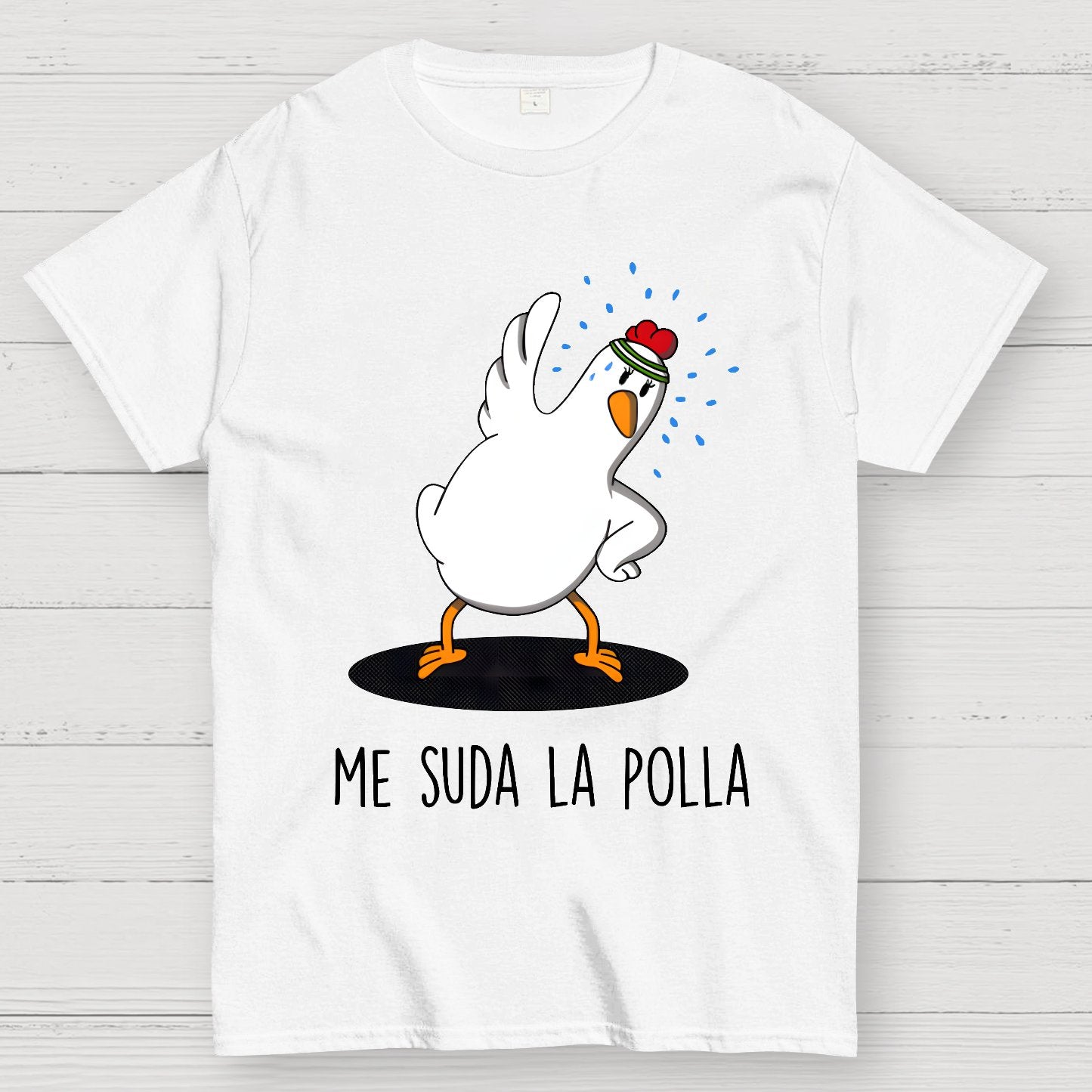 Me Suda La Polla I Don't Give A Damn Geek T-Shirt