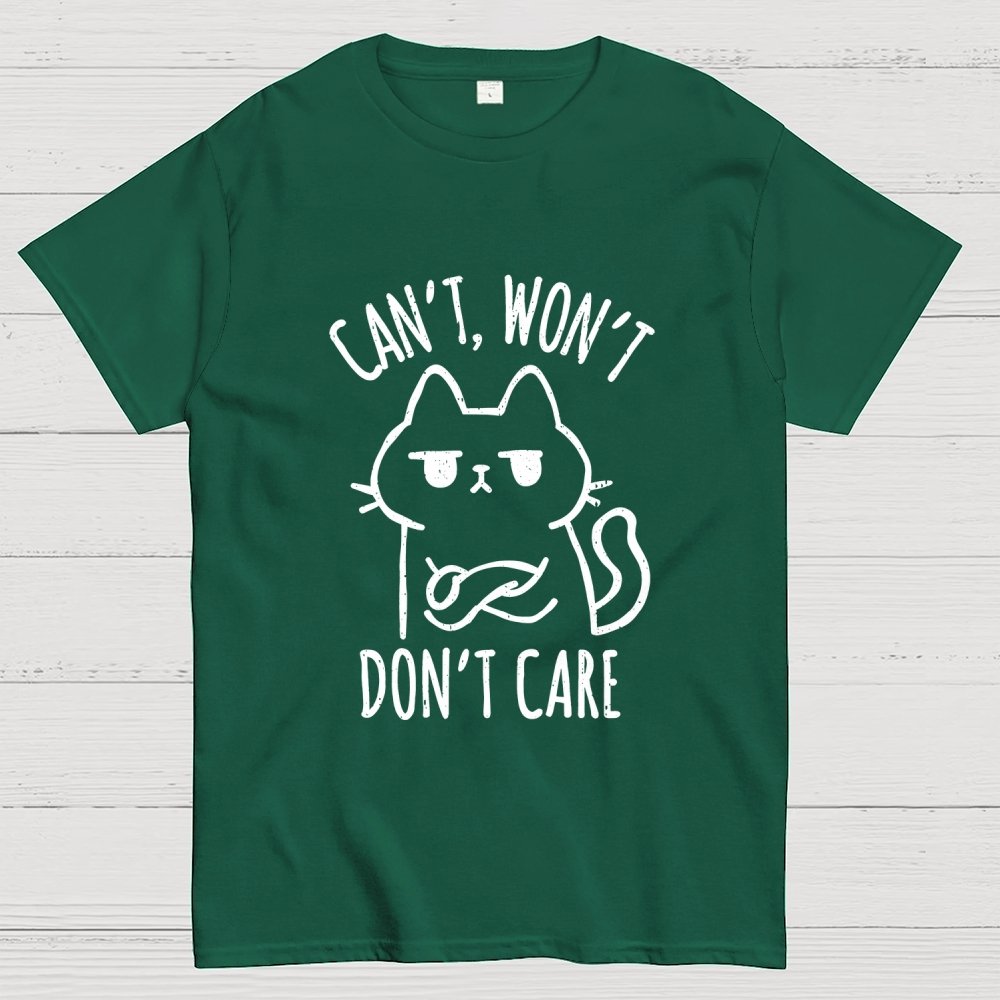 Can't Won't Don't Care Geek T-Shirt