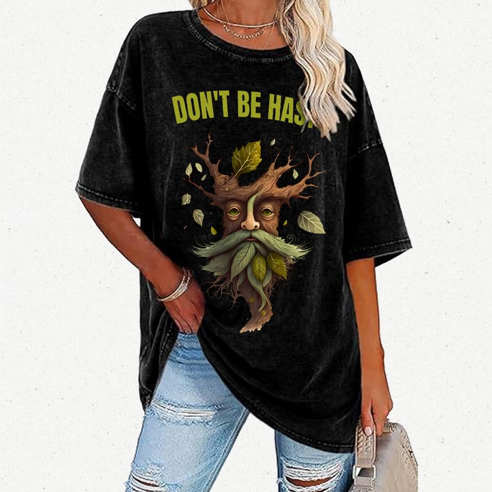 Dont be Hasty - Fantasy Vintage Distressed T-shirt