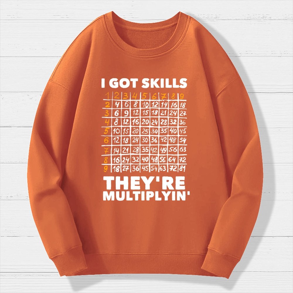 Math Got Skills Multiplying Geek Cotton Sweatshirt