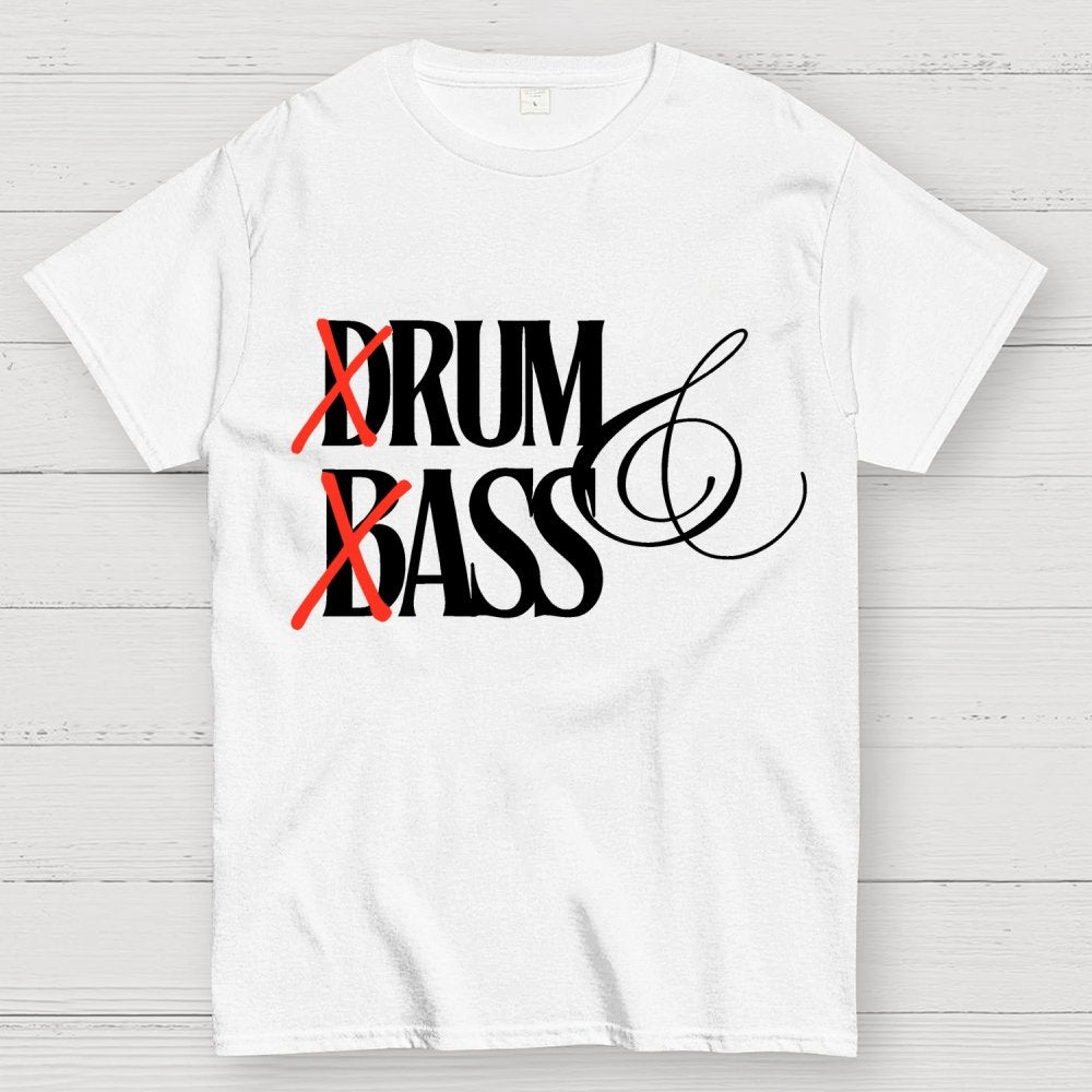 Funny Drum & bass lovers Geek T-Shirt