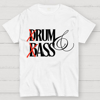 Funny Drum & bass lovers Geek T-Shirt