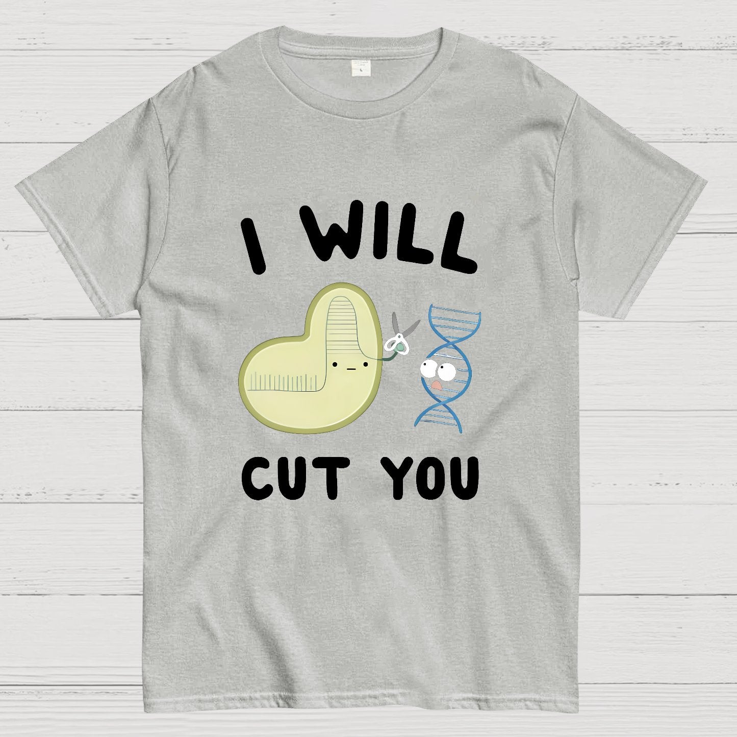 Crispr Will Cut You Geeky T-Shirt