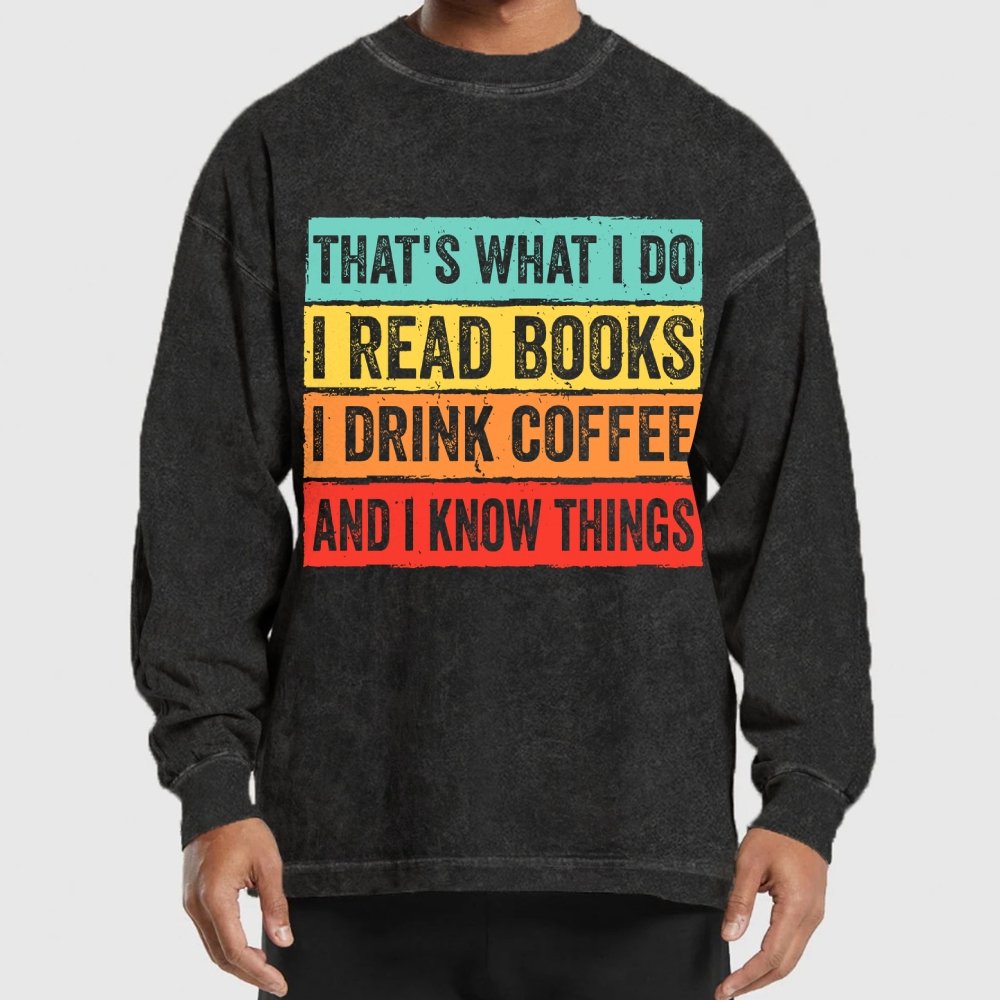 Read Books and Know Things Washed Long Sleeve Tee