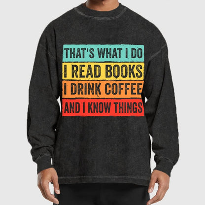 Read Books and Know Things Washed Long Sleeve Tee