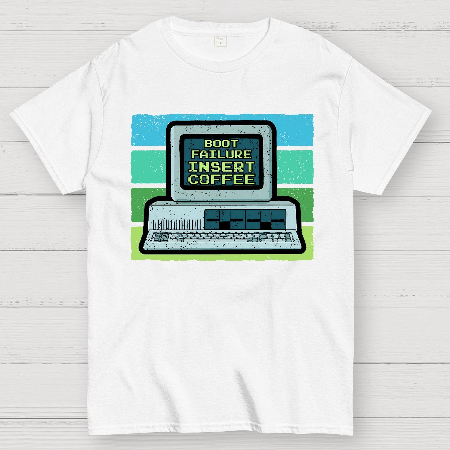 Boot Failure - Insert Coffee Geek T-Shirt