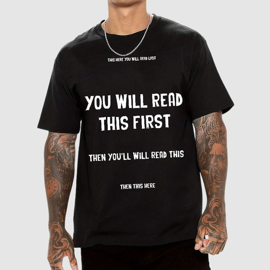 Psychology of Graphic Design This Here You Will Read Last You Will Read This First Then This Here Geek T-Shirt