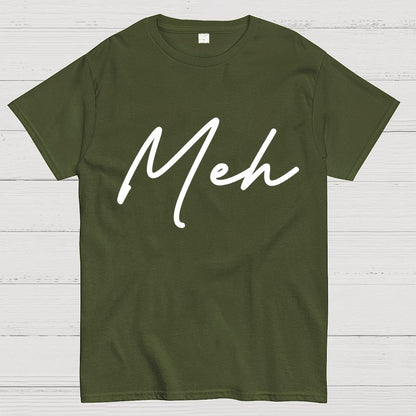 Meh. Geek T-Shirt