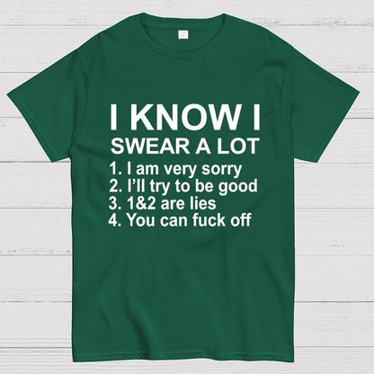 I Know I Swear A Lot Geek T-Shirt