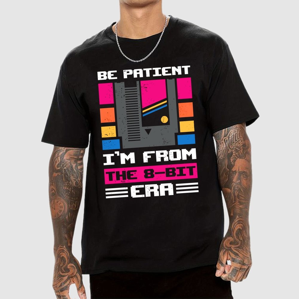 Be Patient I'm 8-Bit Unisex Geek T-Shirt