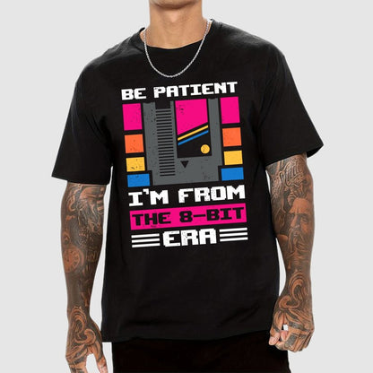 Be Patient I'm 8-Bit Unisex Geek T-Shirt