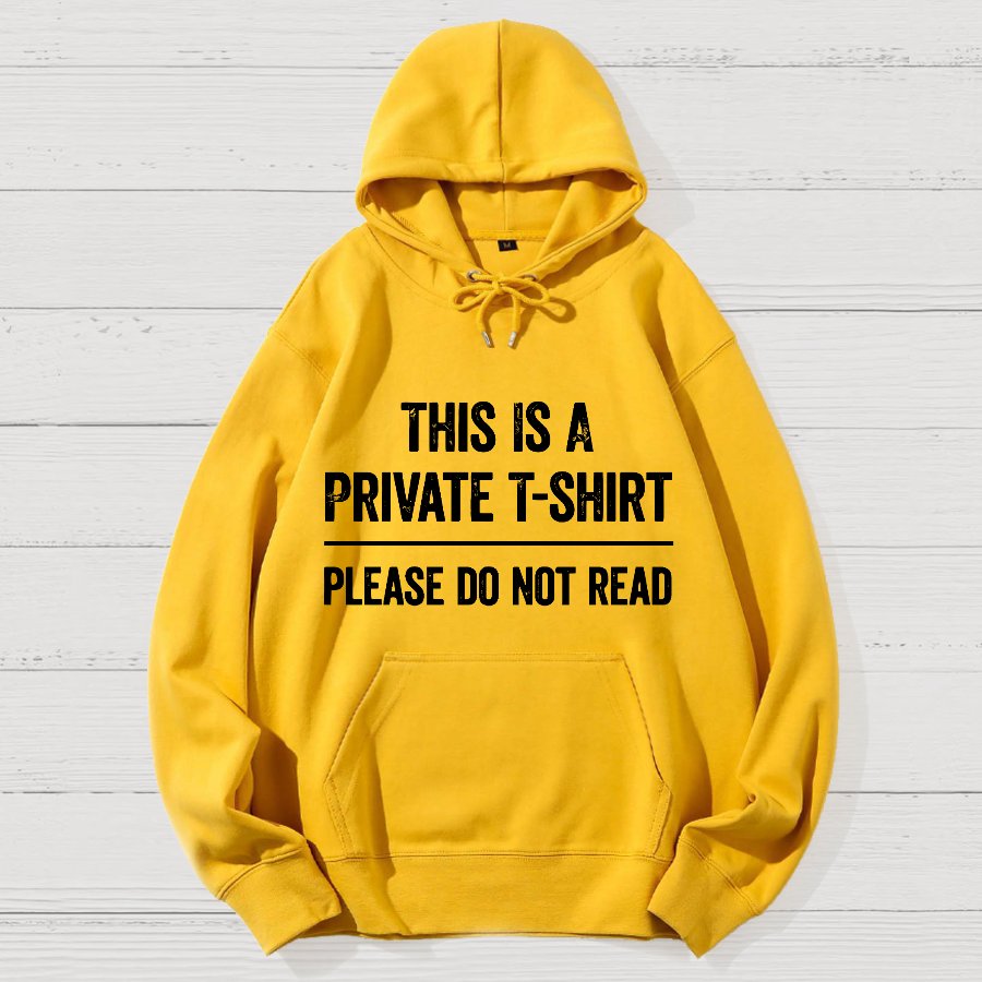 This Is A Private  Please Do Not Read Geek Cotton Hoodie