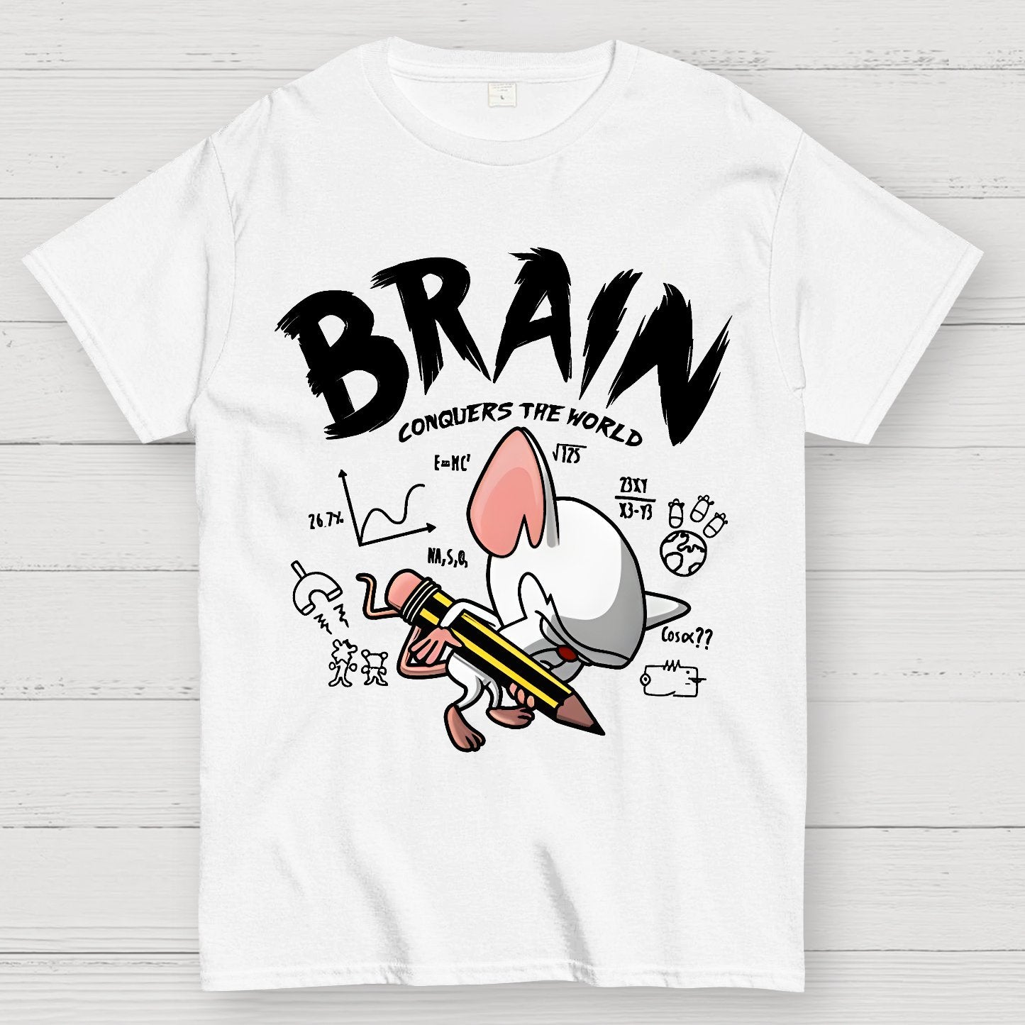 Brain Conquers The World! Geek T-Shirt
