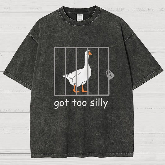 Got Too Silly Shirt, Silly Goose Vintage Distressed T-shirt