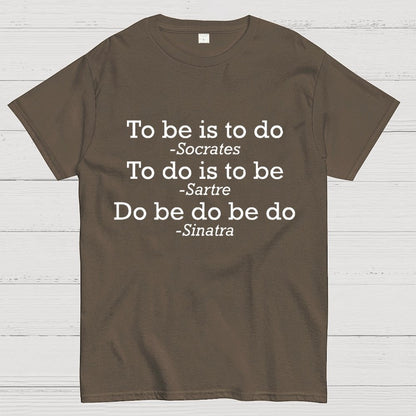 Do Be Do Be Do Joke Geek T-Shirt