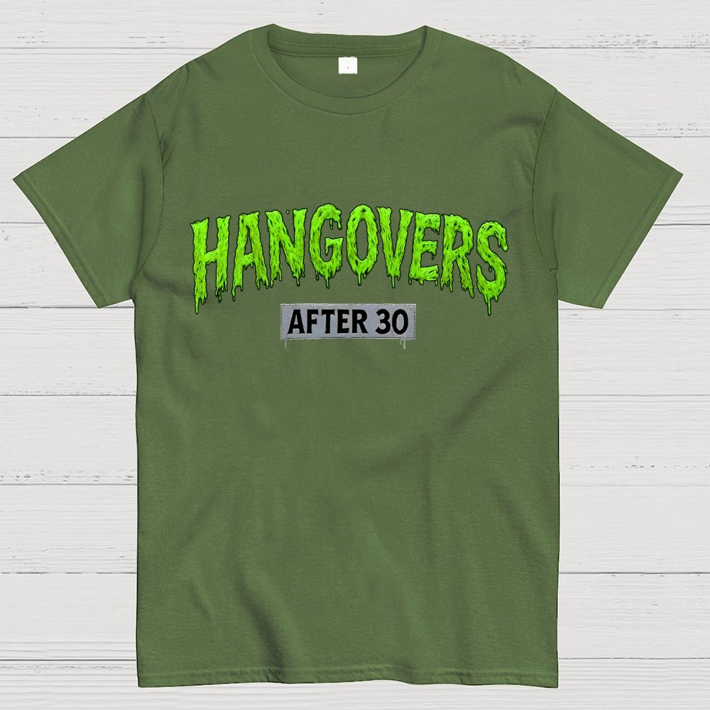 Hangovers !!! (after 30) Geek T-Shirt