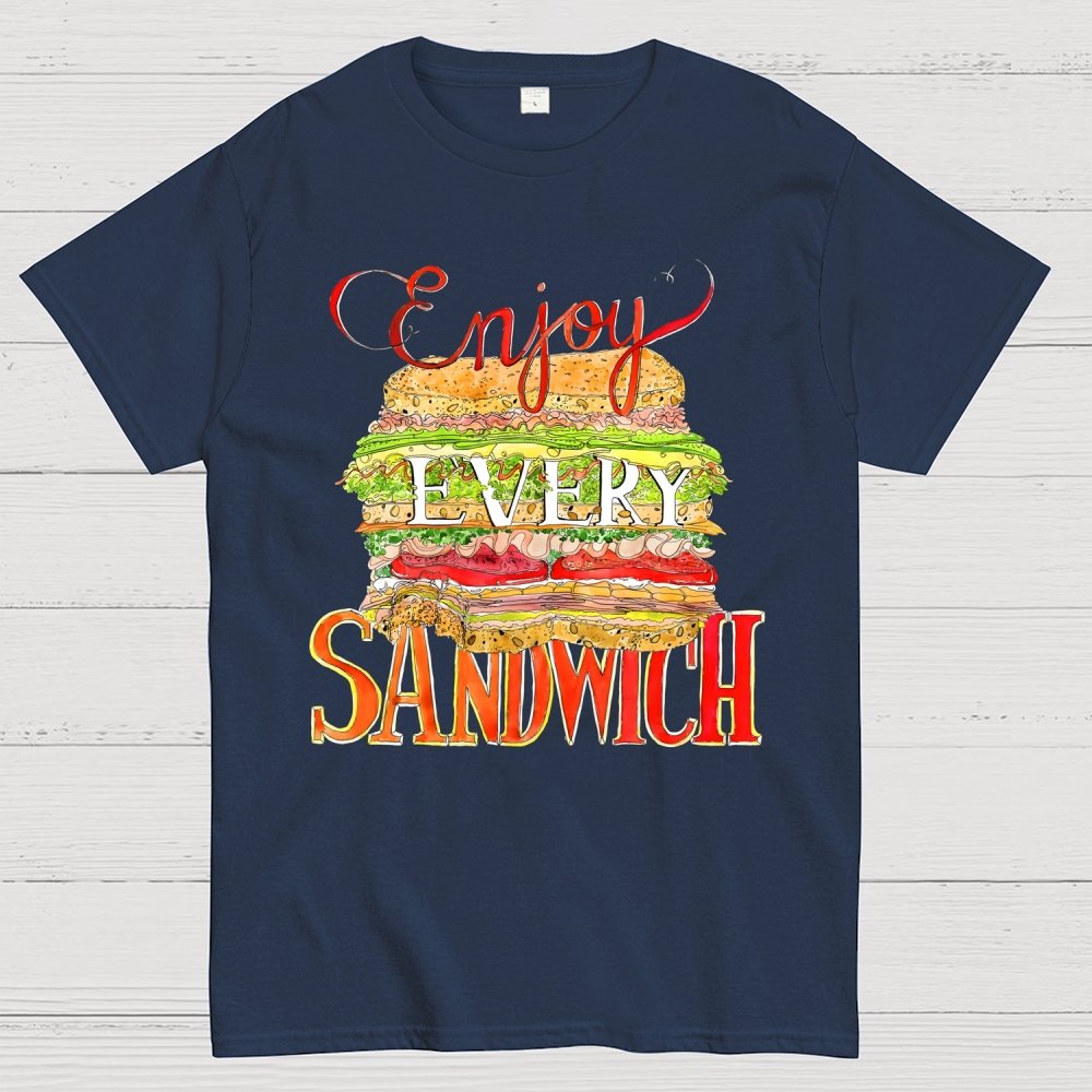 Enjoy Every Sandwich Geek T-Shirt