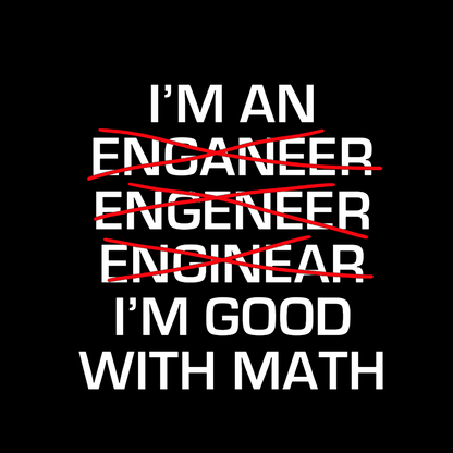I'm Good With Math Geeky T-Shirt