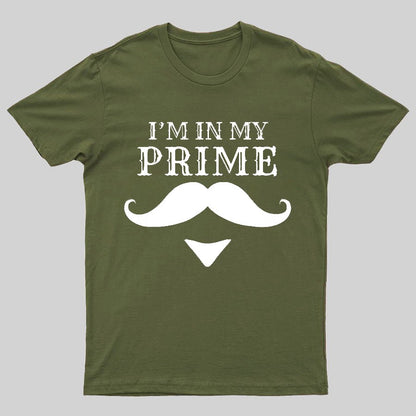 I'm In My Prime Geeky T-Shirt