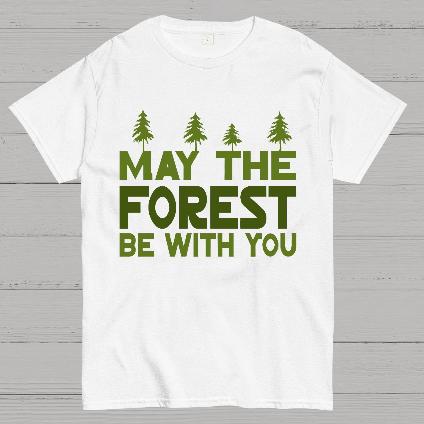 May The Forest Be With You Geeky T-Shirt