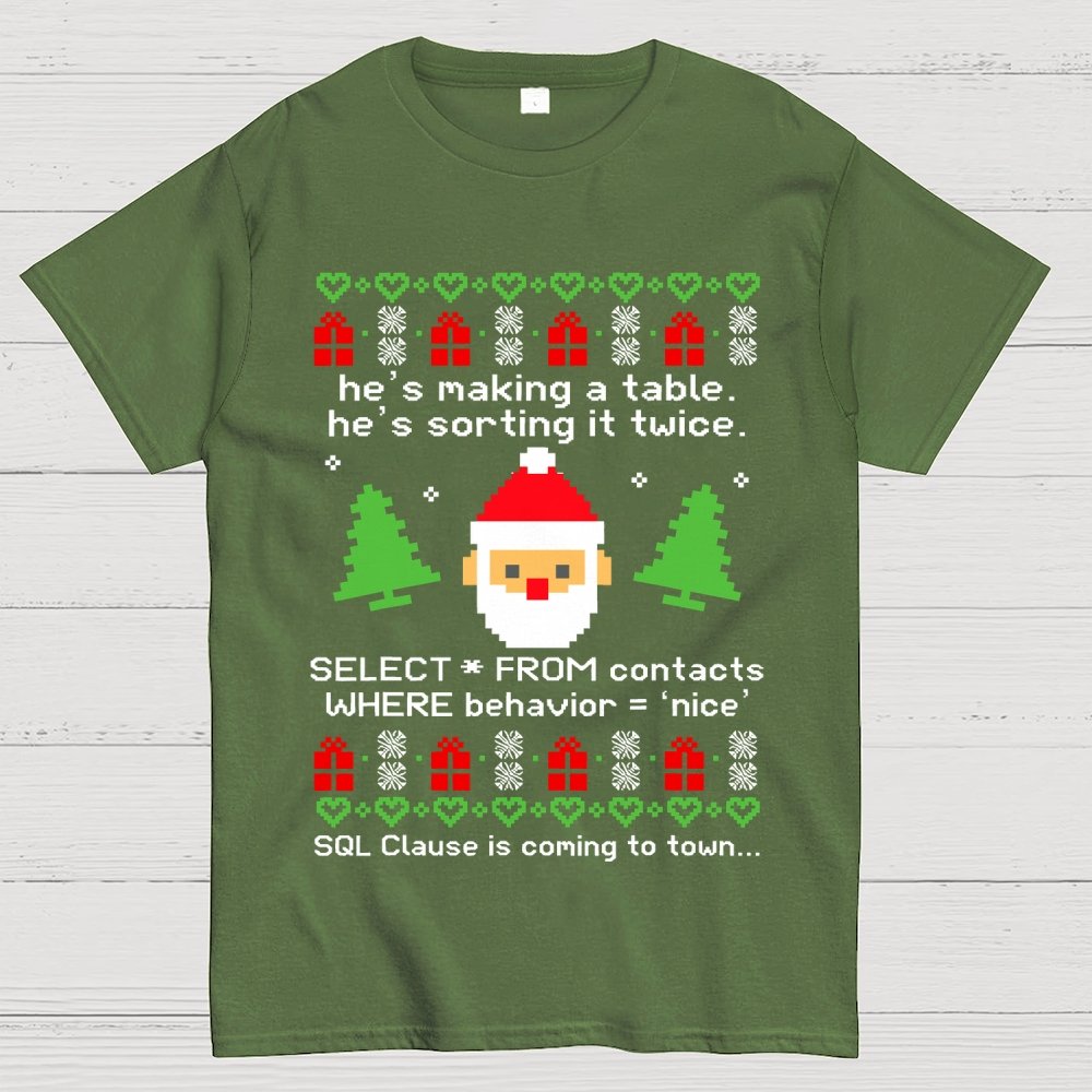he's making a table Christmas Geek T-Shirt