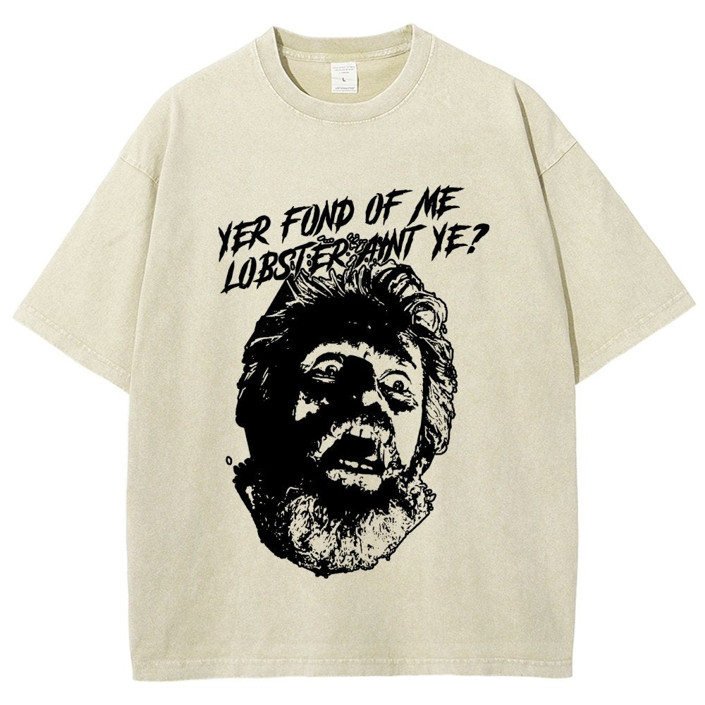 Yer Fond of Me Lobster ain’t Ye Vintage Distressed T-shirt