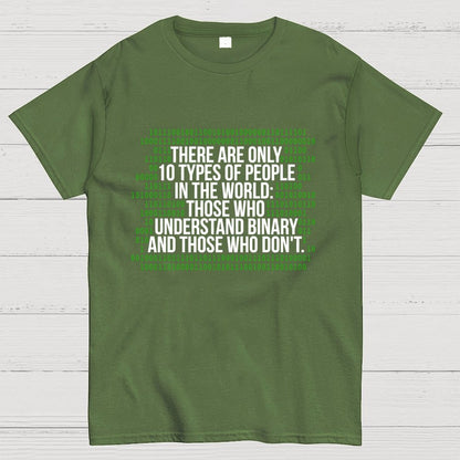 There Are 10 Types of People in the World-Binary Code Joke Geek T-Shirt