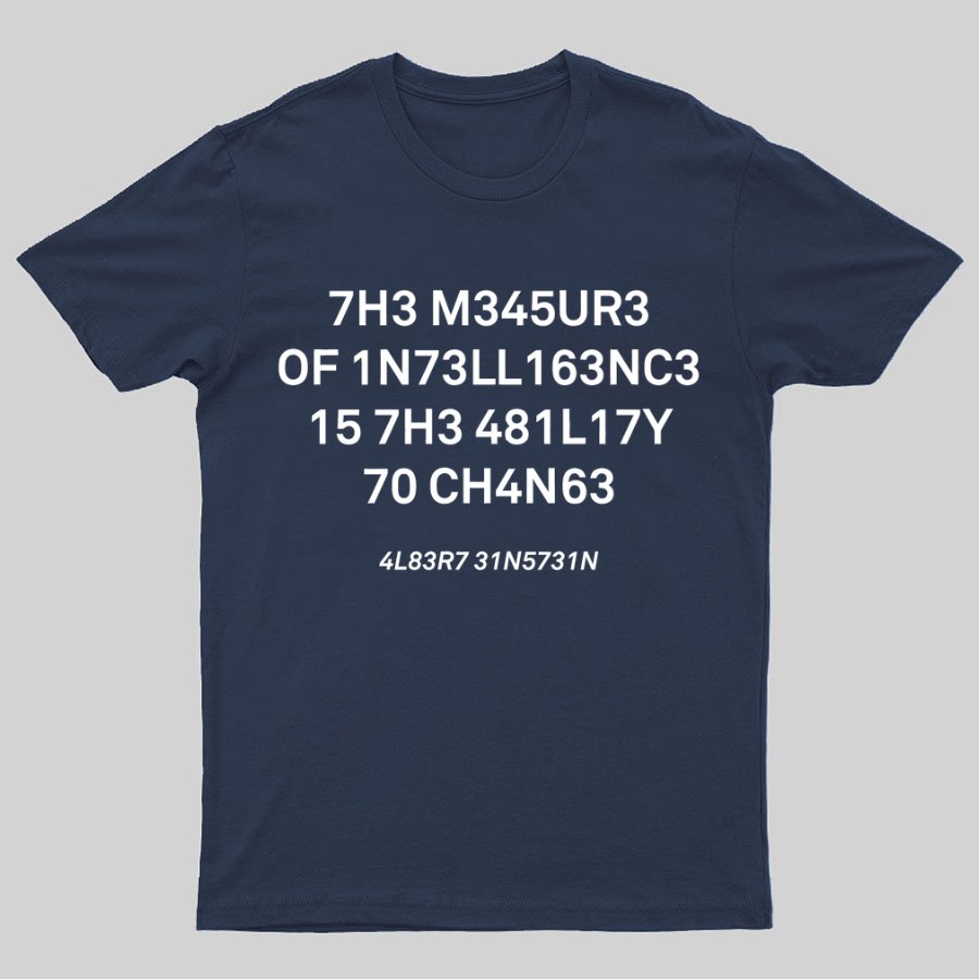 Funny The Measure Of Intelligence Graphic Printing Geeky T-Shirt