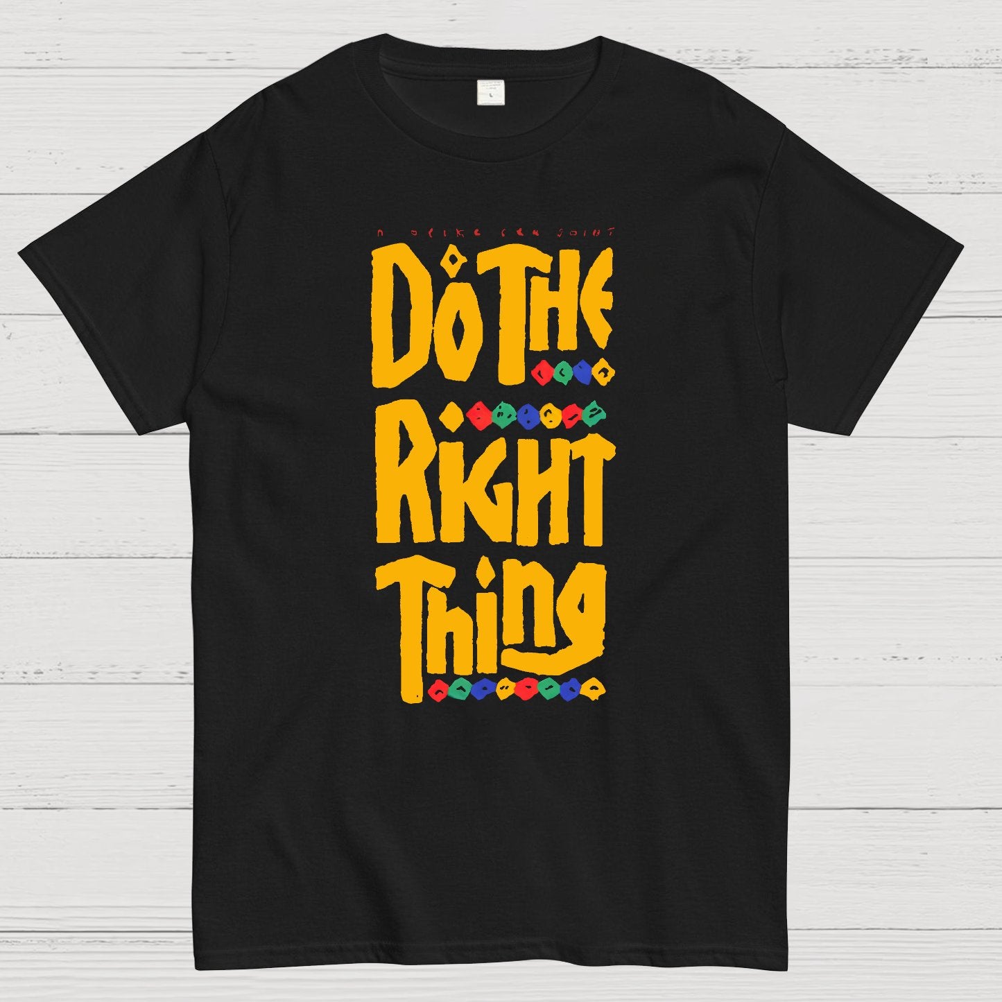 Do The Right Thing Geek T-Shirt