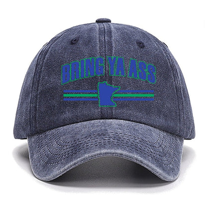 Bring Ya Ass To Minnesota Cotton Hat