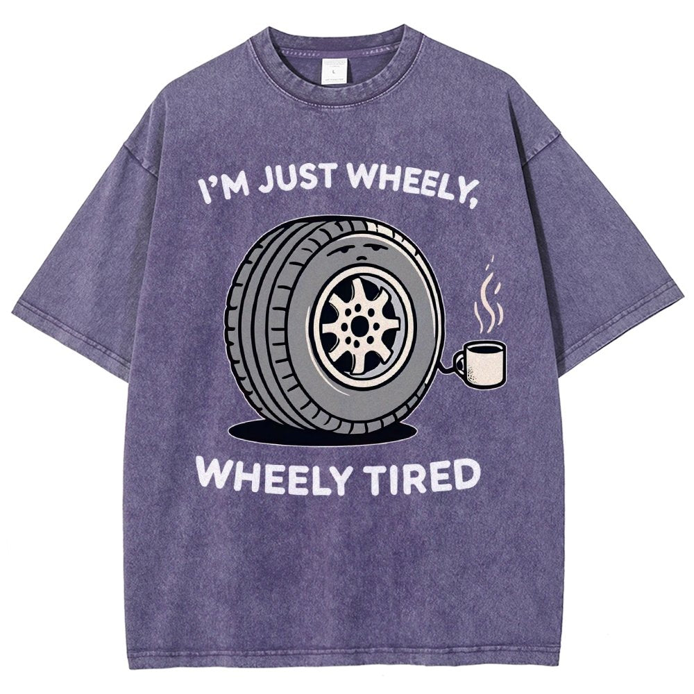 Wheely, Wheely Tired Vintage Distressed T-shirt