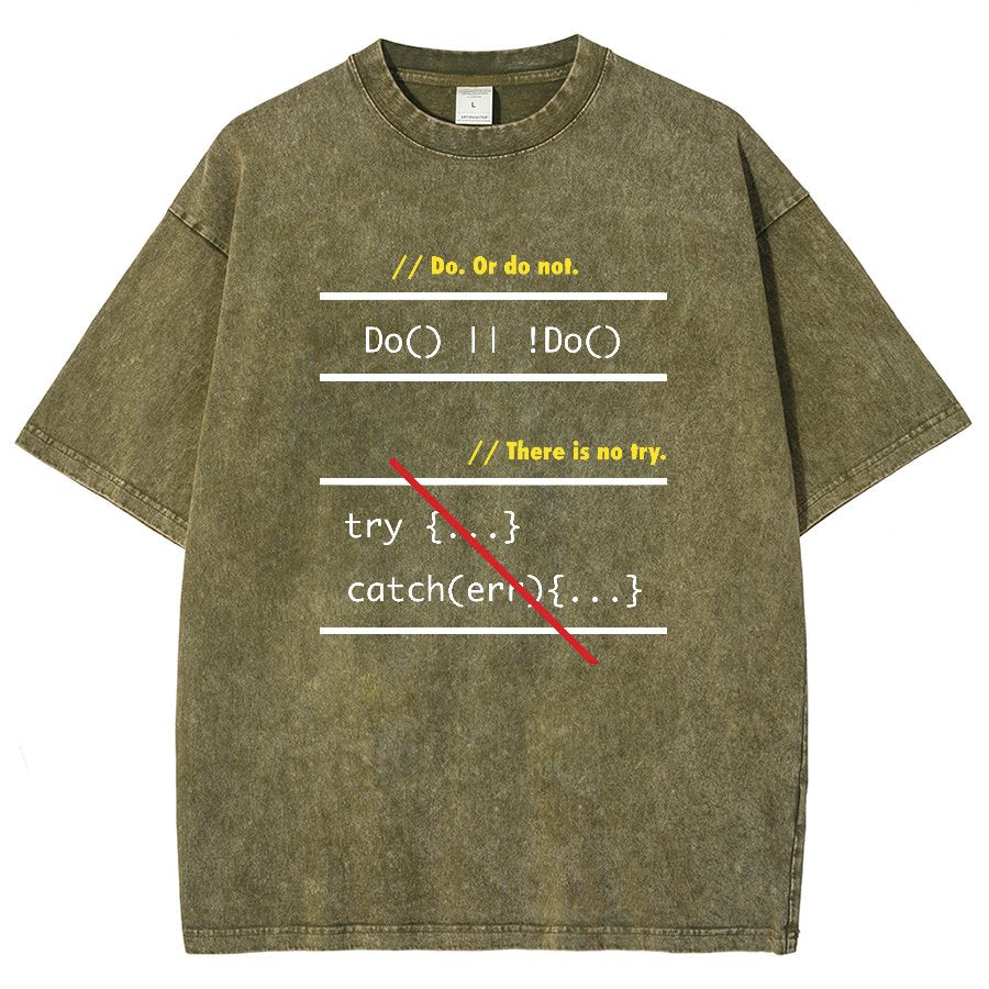 There is No Try in Code (JavaScript)  Vintage Distressed T-shirt