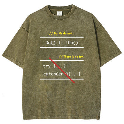 There is No Try in Code (JavaScript)  Vintage Distressed T-shirt