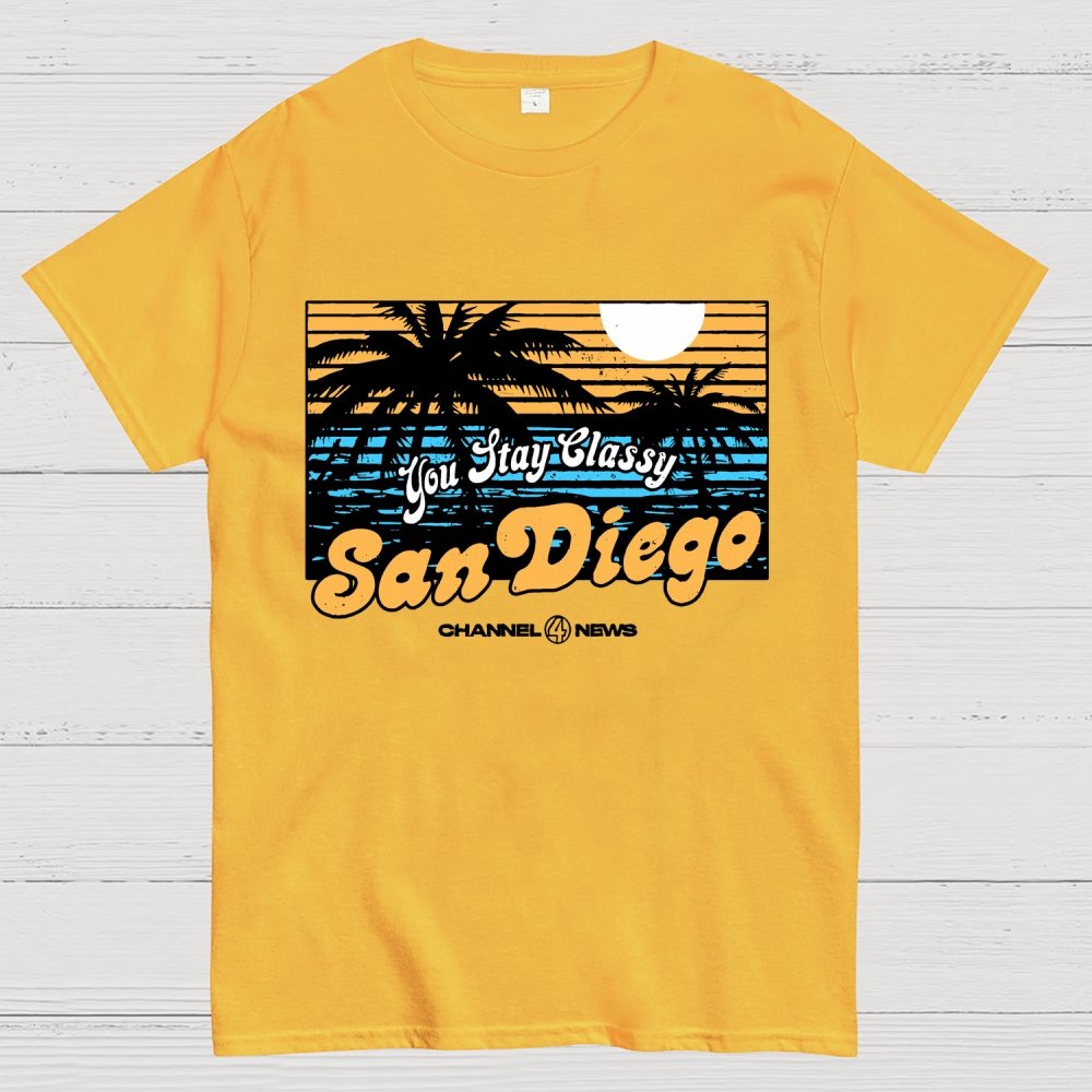 You Stay Classy San Diego Geek T-Shirt