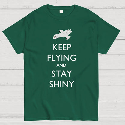 Keep Flying And Stay Shiny Geek T-Shirt