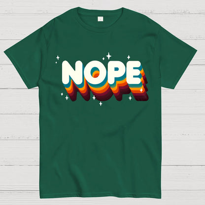Nope Meme - Funny Sassy Quote Geek T-Shirt