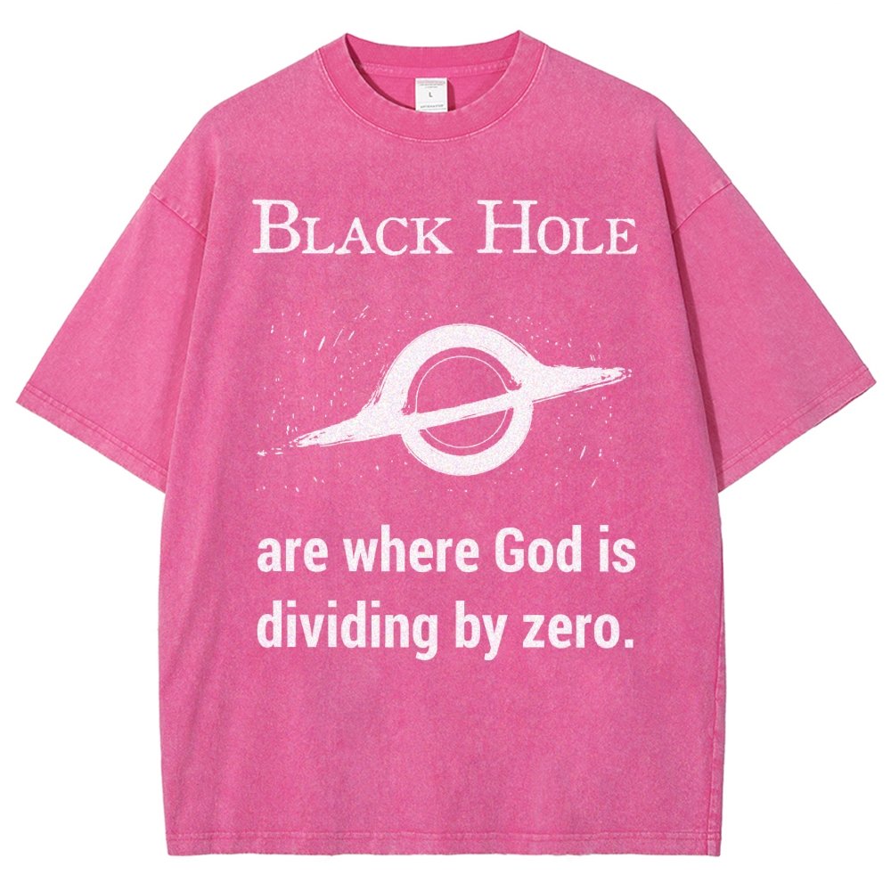 Black Holes Are Where God Is Dividing By Zero Vintage Distressed T-shirt