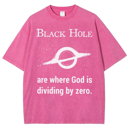 Black Holes Are Where God Is Dividing By Zero Vintage Distressed T-shirt