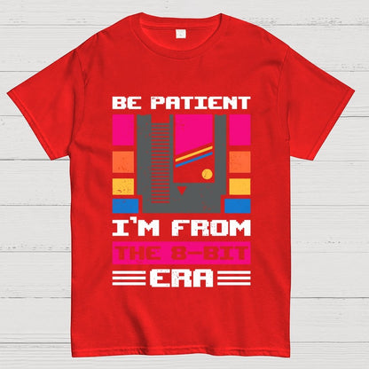 Be Patient I'm 8-Bit Unisex Geek T-Shirt