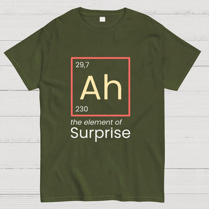 Funny Surprise Ah The Element Geeky T-Shirt