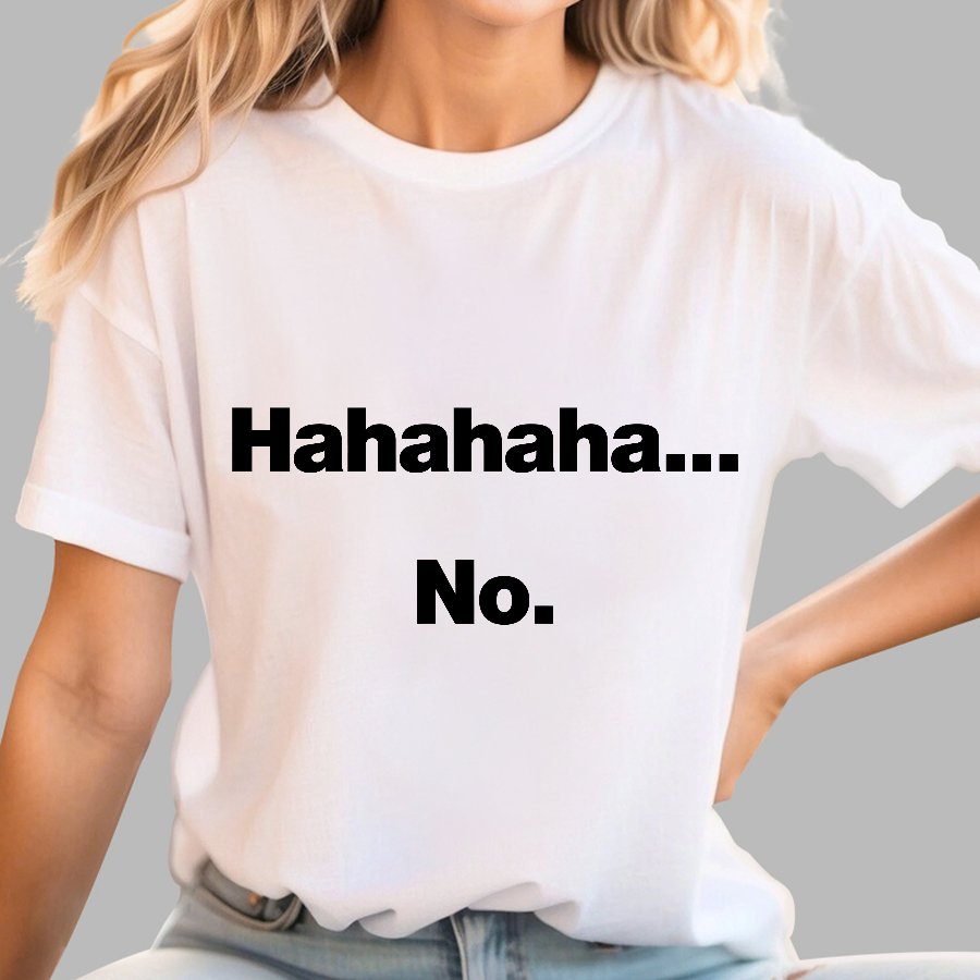 Hahahaha.... Geeky T-Shirt