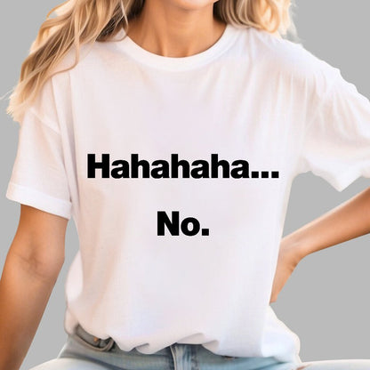 Hahahaha.... Geeky T-Shirt