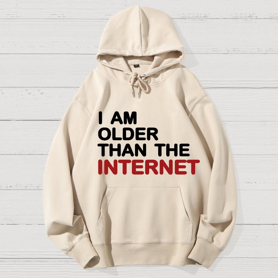 I Am Older Than The Internet Geek Cotton Hoodie